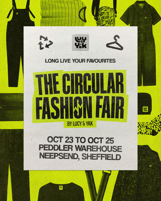 The Circular Fashion Fair by Lucy & Yak